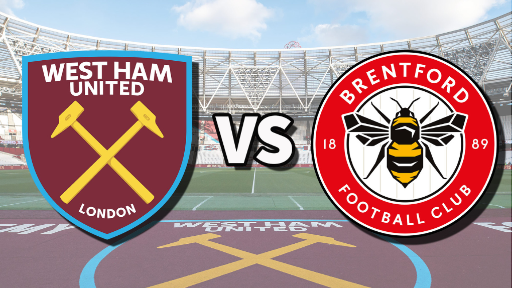 Nhận định West Ham vs Brentford: Cuộc chiến tại thủ đô